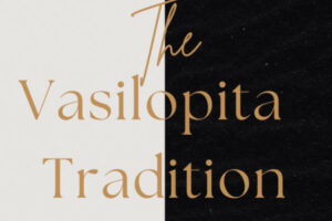 THE VASILOPITA TRADITION